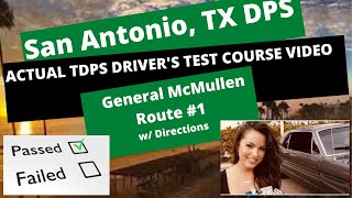 *ACTUAL TEST ROUTE* San Antonio Tx General McMullen Driver's License Course #1 Behind Wheel Adult Ed