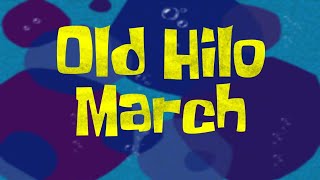 Spongebob Production Music Old Hilo March