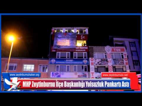 MHP Zeytinburnu İlçe Başkanlığı Yolsuzluk Pankartı Astı 2