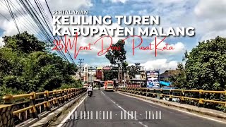 KELILING TUREN KABUPATEN MALANG || suasana di siang hari