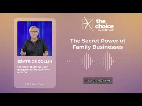 Family Businesses: Innovation & Resilience | ESCP (Béatrice Collin) | ESCP TrendTalks
