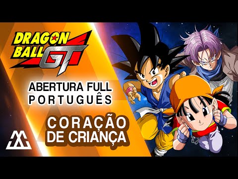 Dragon Ball Português PT-BR / Aberturas e Encerramentos (Z, GT