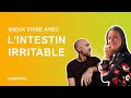 Comment mieux vivre avec lintestin irritable  avec marina graziano