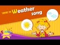 Theme 29. Weather song - How's the weather | ESL Song & Story - Learning English for Kids