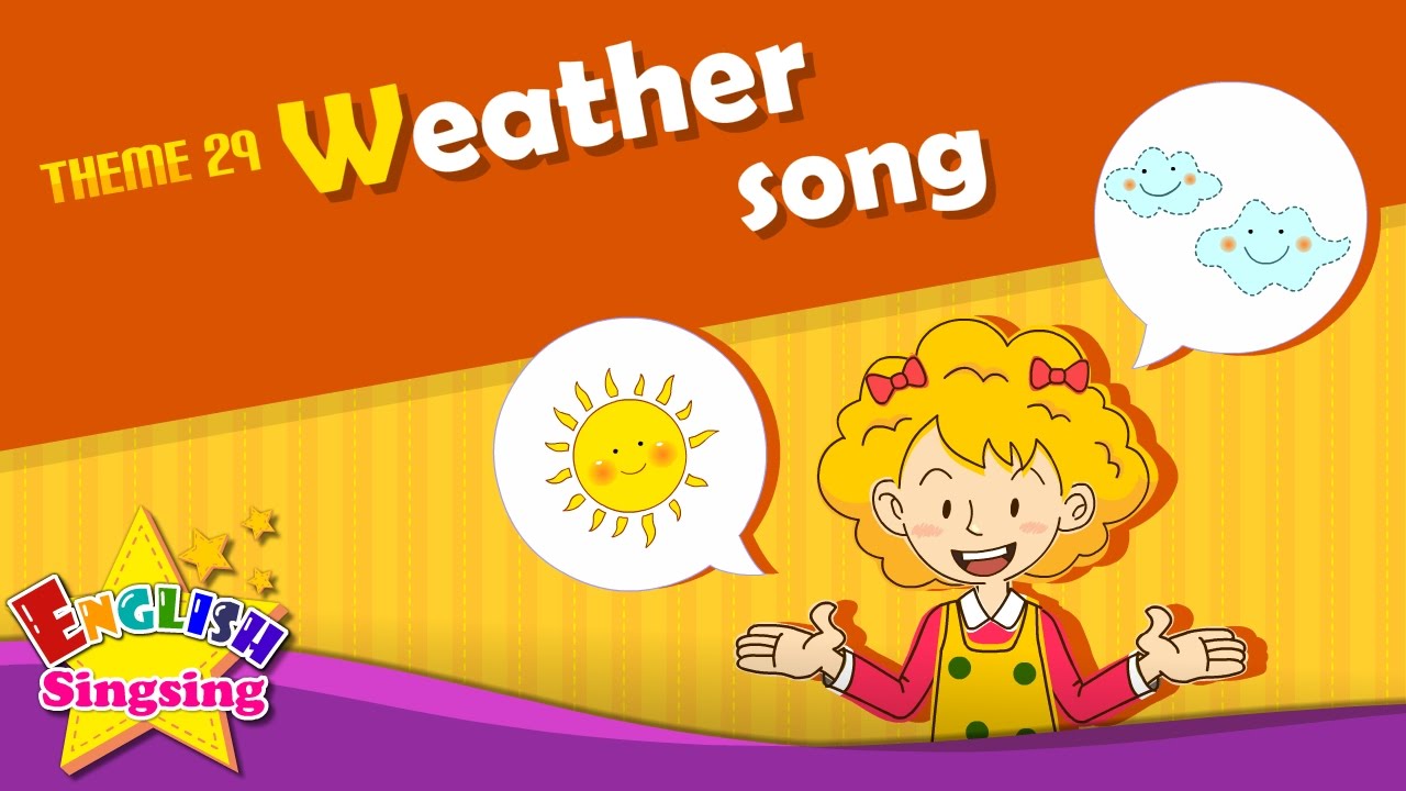 theme-29-weather-song-how-s-the-weather-esl-song-story-learning-english-for-kids-youtube