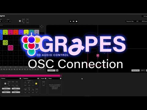 Tutorial #3: Grapes 3D – OSC Connection