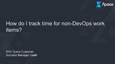 How do I track time on non-DevOps work items within 7pace Timetracker extension for Azure DevOps?