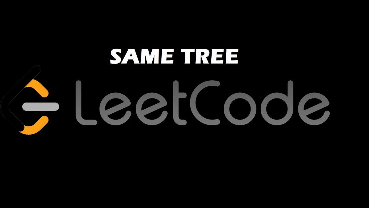 100. Same Tree | Leetcode | In Hindi | Tree - YouTube