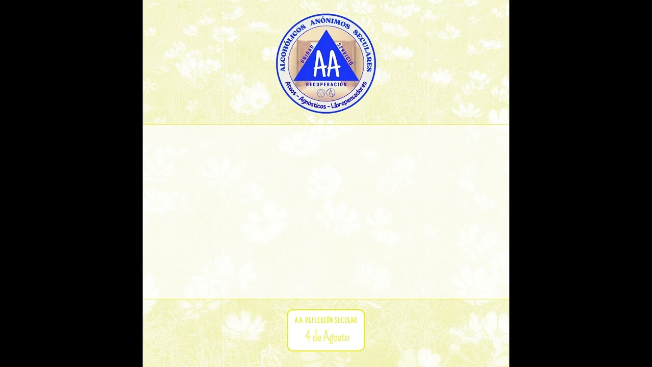 AA Reflexión Secular 4 de Agosto