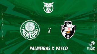 RÁDIO ENERGIA 97FM APRESENTA: PALMEIRAS X VASCO - 23/08/2026 - BRASILEIRÃO - AO VIVO