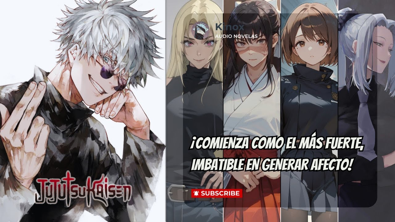 Jujutsu Kaisen: ¡Comienza como el más fuerte, imbatible en generar afecto! Capitulo 01 - 15