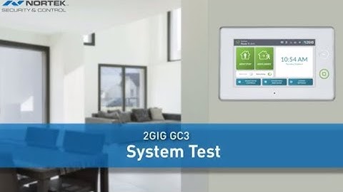 2GIG GC3: System Test