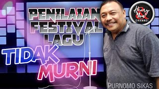 PURNOMO SIKAS ; PENILAIAN FESTIVAL LAGU DULU \u0026 SEKARANG
