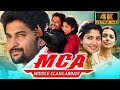 एमसीए (4K ULTRA HD) - Nani Blockbuster Romantic Comedy Movie | साई पल्लवी, भूमिका चावला