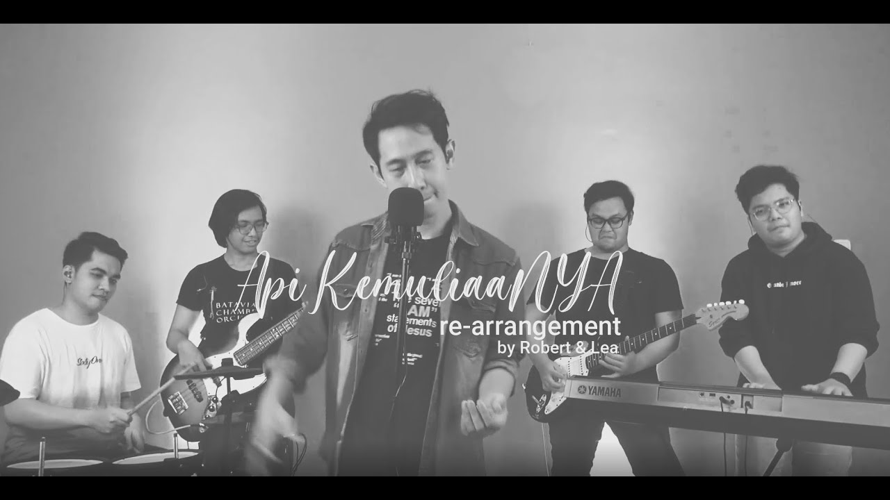 Api KemuliaanNya - Everlasting Music reinterpretation