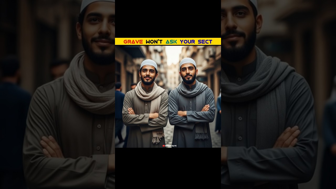 Sunni or Wahabi? The Question in the Grave Will Shock You