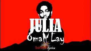 Omah Lay - JULIA Lyrics