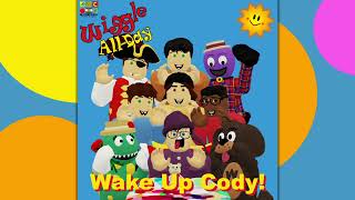 17 - Wave To Wags - Wake Up Cody