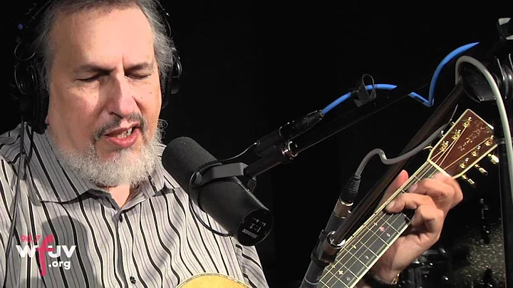 David Bromberg - "It Takes a Lot to Laugh, It Takes a Train to Cry" (Live at WFUV)