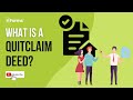 What is a Quitclaim Deed? - EXPLAINED