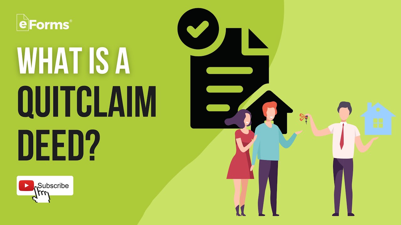 What is a Quitclaim Deed? - EXPLAINED