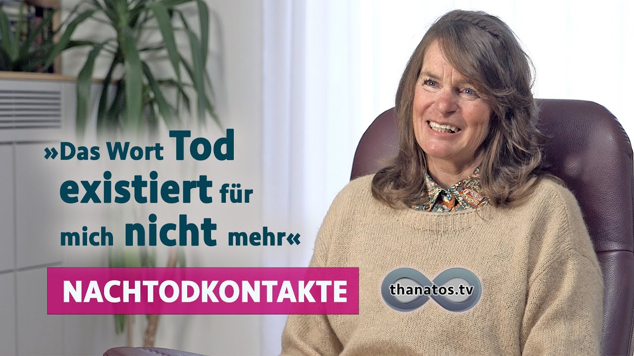 „Das Wort Tod existiert für mich nicht mehr“ | Silvia Fink-Eisingers Nachtod-Kontakte