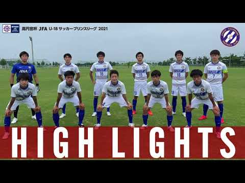 【関西プリンスリーグ2021】第8節 京都橘 vs 大阪産業大学附属 ハイライトショート ver.