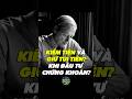 KIẾM TIỀN VÀ GIỮ TÚI TIỀN KHI ĐẦU TƯ CHỨNG KHOÁN? #shorts