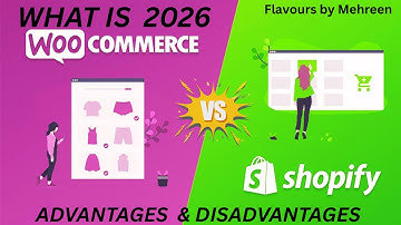 WHAT IS WOOCOMMERCE & SHOPIFY IN 2026 | LEARN ADVANTAGES & DISADVANTAGES OF SHOPIFY VS WOOCOMMERCE