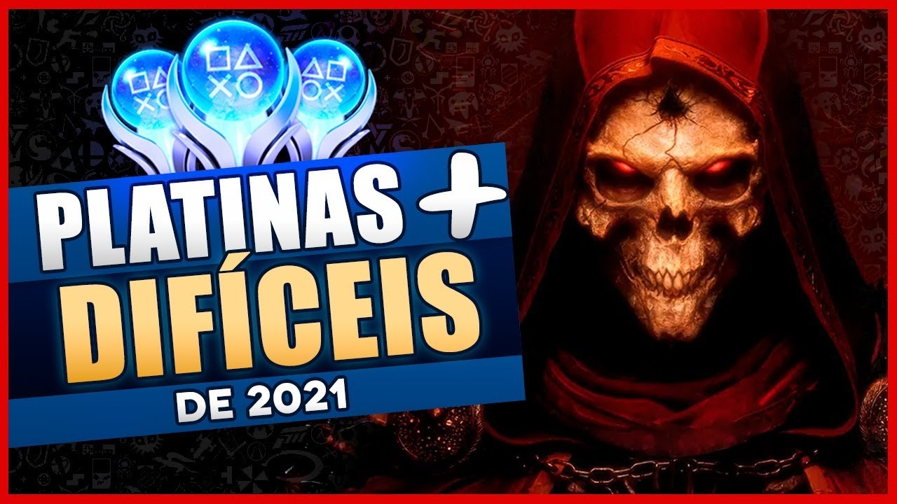 PLATINAS MAIS DIFÍCEIS DE 2021 - YouTube