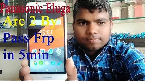 Panasonic Eluga Arc 2 Frp By Pass Done✅✔️😀😀Full HD