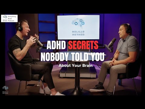 The SHOCKING Truth About ADHD | Melillo Method Everything Brain Podcast Ep 5