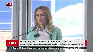 BUCUREȘTIUL VA AVEA AL TREILEA AEROPORT_Știri B1TV_18 mai 2024