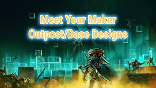 Meet Your Maker PS5 Gameplay [Outpost/Base Layout and a Guided Tour]