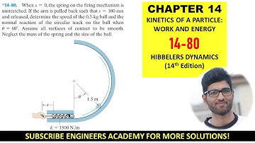 14-80 Kinetics of Particle: Conservation of Energy Chapter 14: Hibbeler Dynamics | Engineers Academy