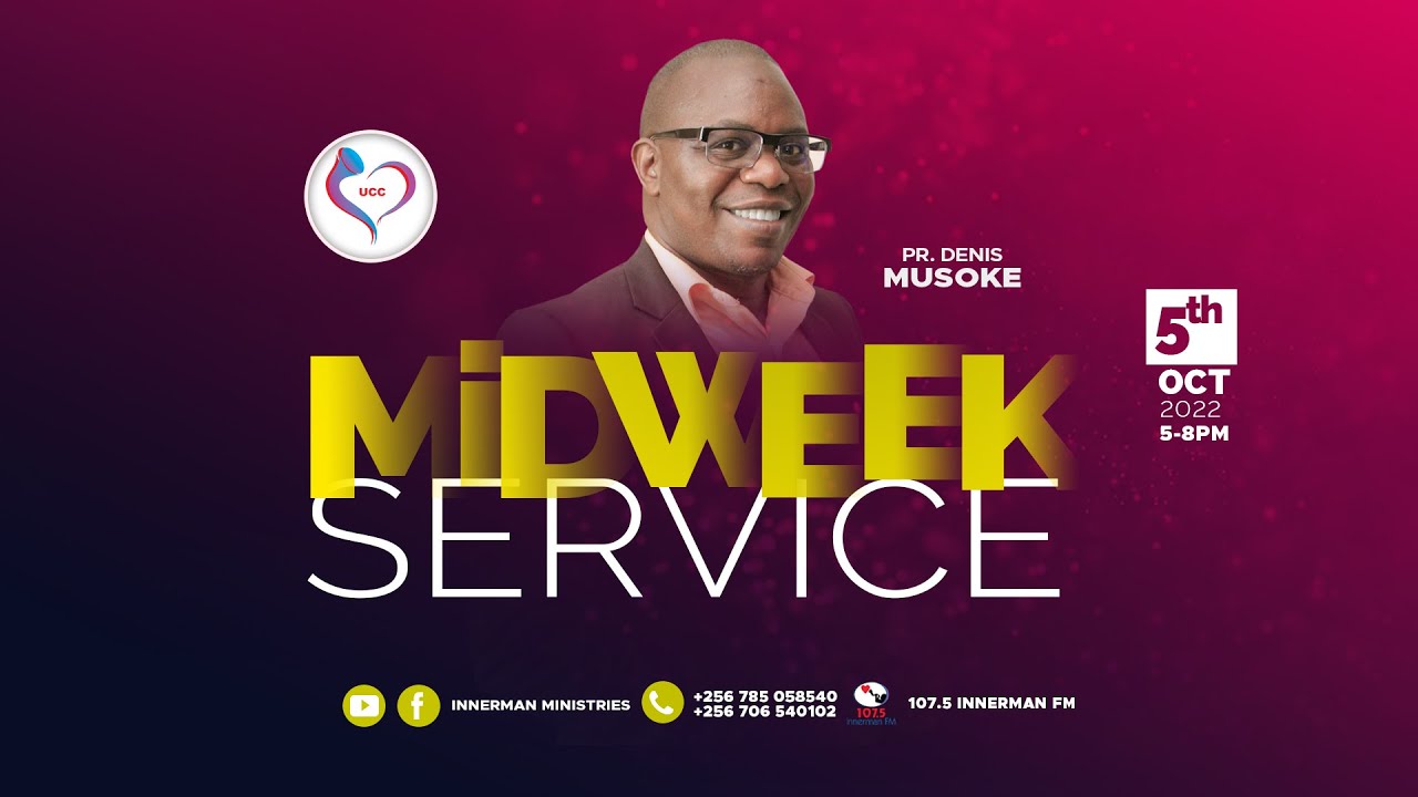 GET WISDOM - FEAR OF THE LORD WITH PR. DENIS MUSOKE | WEDNESDAY MID-WEEK SERVICE | LIVE @UCC KASUBI