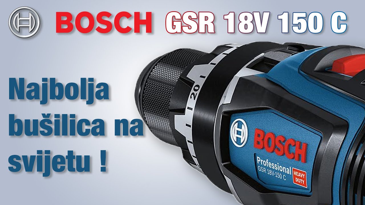 Bosch GSR 18V-150C Najbolja aku bušilica na svijetu / Ključ 13