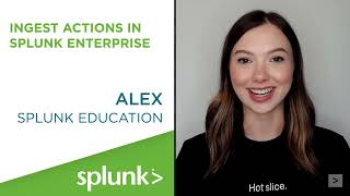 Ingest Actions in Splunk Enterprise
