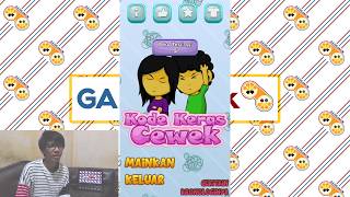 Cowok Peka Yang Terhina! Main Game Android Kode Keras Cewek screenshot 1
