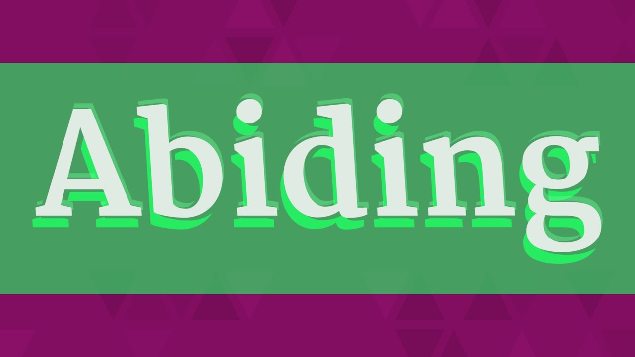 ABIDING pronunciation • How to pronounce ABIDING YouTube