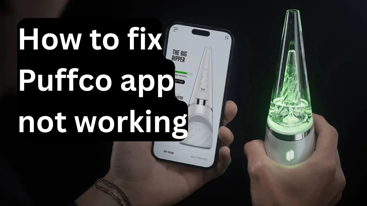 How to fix Puffco app not working
