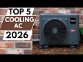 TOP 5 BEST COOLING HOME AC IN 2026