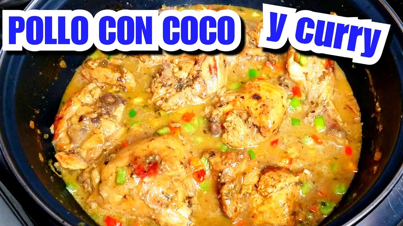 POLLO CON COCO Y CURRY YouTube
