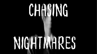 7:30 PM PST/9:30 CST/10:30 EST Chasing Nightmares with Special Guest Shawn Ellis