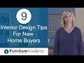 9 Interior Design Tips for Decorating Your New Home