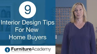 9 Interior Design Tips for Decorating Your New Home