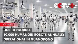 Line To Produce 10,000 Humanoid Robots Annually Operational In Guangdong