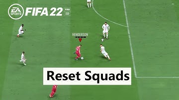FIFA 22 - How To Reset All Squads