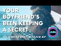 Boyfriend ASMR - Your Boyfriend&#39;s Been Keeping A Secret  M4M ~ BF ASMR ~ RP