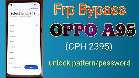 OPPO A95 (CPH 2365)Frp Bypass||OPPO A95  unlock password